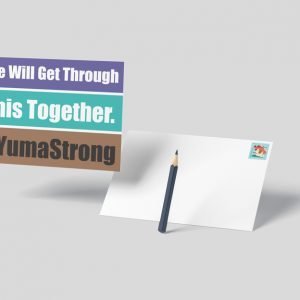 #YumaStrong Postcard